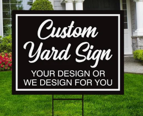 YARD SIGNS WITH STAKES